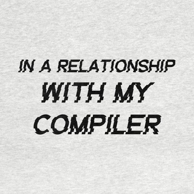 In A Relationship With My Compiler Programming by Furious Designs